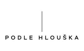 PODLE HLOUŠKA